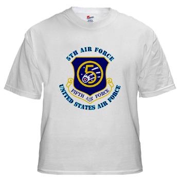 5AF - A01 - 04 - 5th Air Force with Text - White t-Shirt