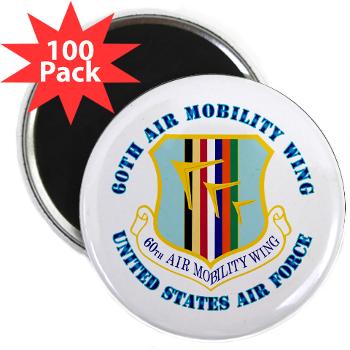 60AMW - M01 - 01 - 60th Air Mobility Wing with Text - 2.25" Magnet (100 pack)