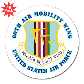 60AMW - M01 - 01 - 60th Air Mobility Wing with Text - 3" Lapel Sticker (48 pk)