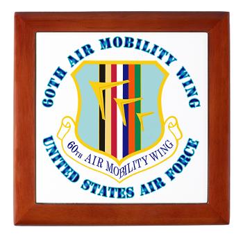 60AMW - M01 - 03 - 60th Air Mobility Wing with Text - Keepsake Box