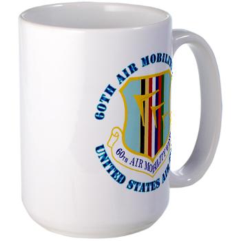 60AMW - M01 - 03 - 60th Air Mobility Wing with Text - Large Mug