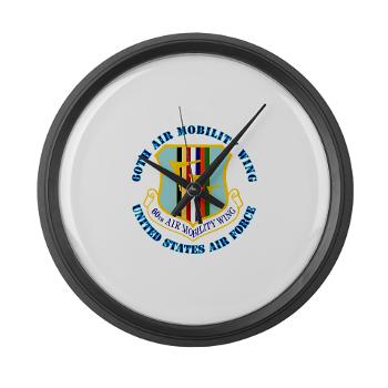 60AMW - M01 - 03 - 60th Air Mobility Wing with Text - Large Wall Clock