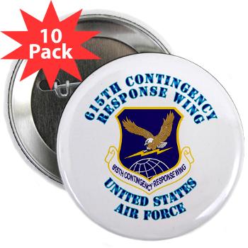 615CRW - M01 - 01 - 615th Contingency Response Wing with Text - 2.25" Button (10 pack)