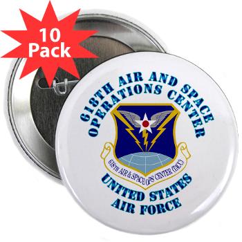 618ASOC - M01 - 01 - 618th Air and Space Operations Center with Text - 2.25" Button (10 pack)