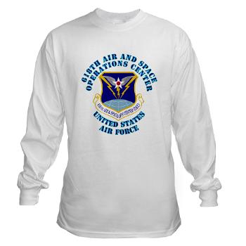 618ASOC - A01 - 03 - 618th Air and Space Operations Center with Text - Long Sleeve T-Shirt