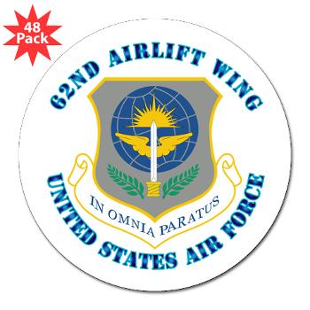 62AW - M01 - 01 - 62nd Airlift Wing with Text - 3" Lapel Sticker (48 pk)