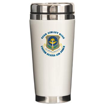 62AW - M01 - 03 - 62nd Airlift Wing with Text - Ceramic Travel Mug