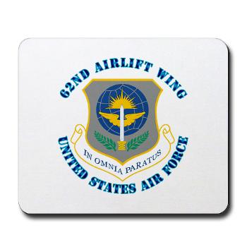 62AW - M01 - 03 - 62nd Airlift Wing with Text - Mousepad