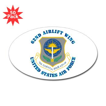 62AW - M01 - 01 - 62nd Airlift Wing with Text - Sticker (Oval 50 pk)