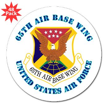 65ABW - M01 - 01 - 65th Air Base Wing with Text - 3" Lapel Sticker (48 pk)