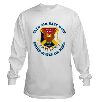 65ABW - A01 - 03 - 65th Air Base Wing with Text - Long Sleeve T-Shirt