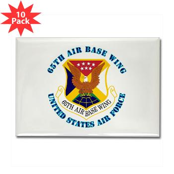65ABW - M01 - 01 - 65th Air Base Wing with Text - Rectangle Magnet (10 pack)