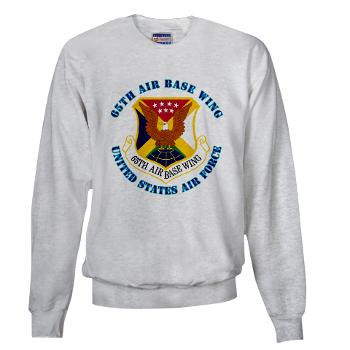 65ABW - A01 - 03 - 65th Air Base Wing with Text - Sweatshirt