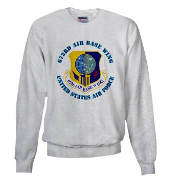 673ABW - A01 - 03 - 673rd Air Base Wing with Text - Sweatshirt