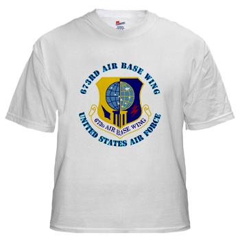 673ABW - A01 - 04 - 673rd Air Base Wing with Text - White t-Shirt