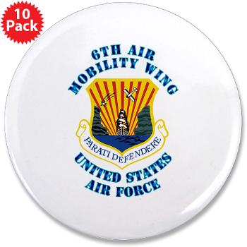 6AMW - M01 - 01 - 6th Air Mobility Wing with Text - 3.5" Button (10 pack)
