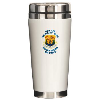 6AMW - M01 - 03 - 6th Air Mobility Wing with Text - Ceramic Travel Mug
