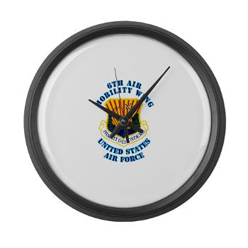 6AMW - M01 - 03 - 6th Air Mobility Wing with Text - Large Wall Clock