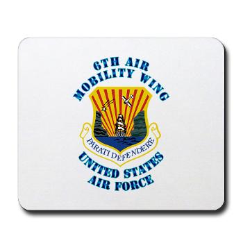 6AMW - M01 - 03 - 6th Air Mobility Wing with Text - Mousepad