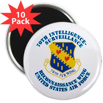 70ISRW - M01 - 01 - 70th ISR Wing with Text - 2.25" Magnet (10 pack)