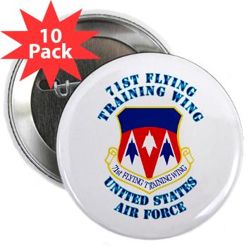 71FTW - M01 - 01 - 71st Flying Training Wing with Text - 2.25" Button (10 pack)