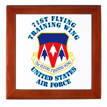 71FTW - M01 - 03 - 71st Flying Training Wing with Text - Keepsake Box