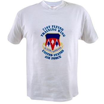 71FTW - A01 - 04 - 71st Flying Training Wing with Text - Value T-shirt