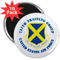 737TG - M01 - 01 - 737th Training Group with Text - 2.25" Magnet (100 pack)