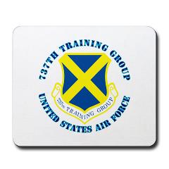 737TG - M01 - 03 - 737th Training Group with Text - Mousepad