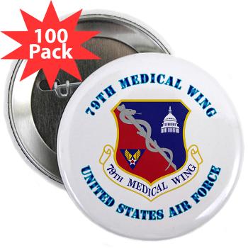 79MW - M01 - 01 - 79th Medical Wing with Text - 2.25" Button (100 pack)
