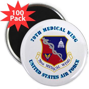 79MW - M01 - 01 - 79th Medical Wing with Text - 2.25" Magnet (100 pack)