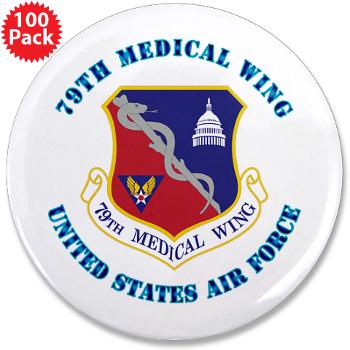 79MW - M01 - 01 - 79th Medical Wing with Text - 3.5" Button (100 pack)