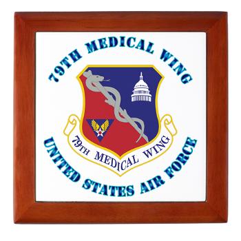 79MW - M01 - 03 - 79th Medical Wing with Text - Keepsake Box