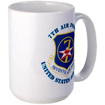 7AF - M01 - 03 - 7th Air Force with Text - Large Mug