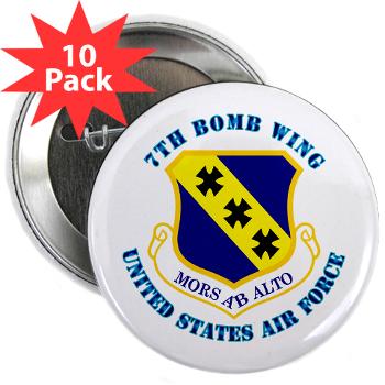 7BW - M01 - 01 - 7th Bomb Wing with Text - 2.25" Button (10 pack)