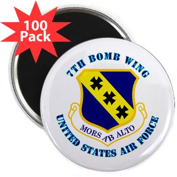 7BW - M01 - 01 - 7th Bomb Wing with Text - 2.25" Magnet (100 pack)
