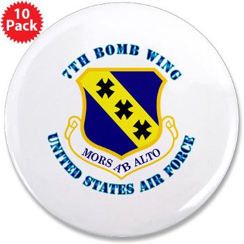 7BW - M01 - 01 - 7th Bomb Wing with Text - 3.5" Button (10 pack)