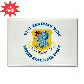 81TW - M01 - 01 - 81st Training Wing with Text - Rectangle Magnet (10 pack)