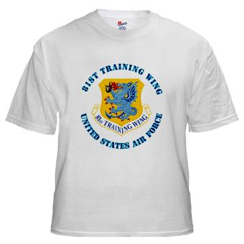81TW - A01 - 04 - 81st Training Wing with Text - White t-Shirt