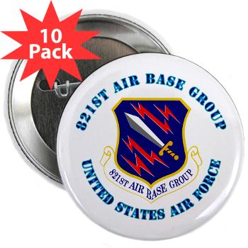821ABG - M01 - 01 - 821st Air Base Group with Text - 2.25" Button (10 pack)