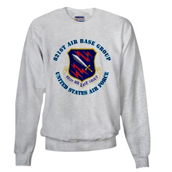 821ABG - A01 - 03 - 821st Air Base Group with Text - Sweatshirt