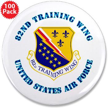 82TW - M01 - 01 - 82nd Training Wing with Text - 3.5" Button (100 pack)