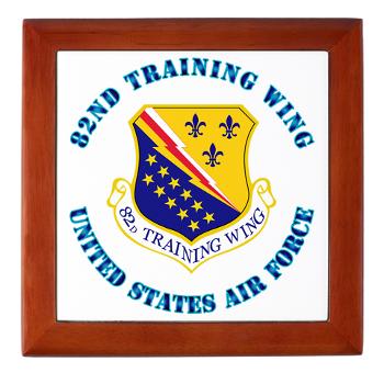 82TW - M01 - 03 - 82nd Training Wing with Text - Keepsake Box