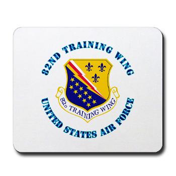 82TW - M01 - 03 - 82nd Training Wing with Text - Mousepad