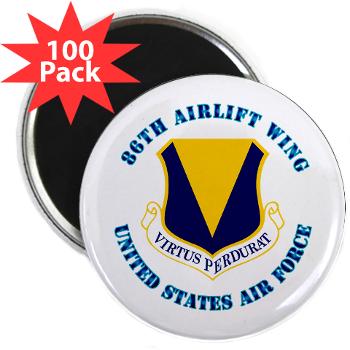 86AW - M01 - 01 - 86th Airlift Wing with Text - 2.25" Magnet (100 pack)