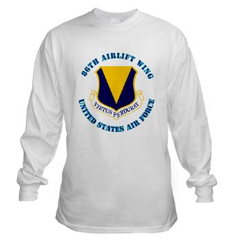 86AW - A01 - 03 - 86th Airlift Wing with Text - Long Sleeve T-Shirt