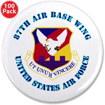 87ABW - M01 - 01 - 87th Air Base Wing with Text - 3.5" Button (100 pack)