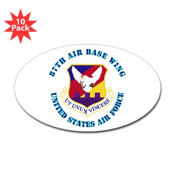 87ABW - M01 - 01 - 87th Air Base Wing with Text - Sticker (Oval 10 pk)