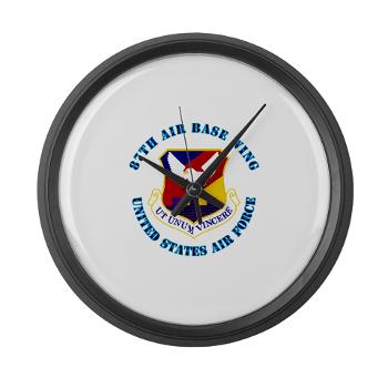 87ABW - M01 - 03 - 87th Air Base Wing with Text - Large Wall Clock