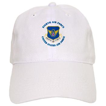 8EAF - A01 - 01 - Eighth Air Force with Text - Cap